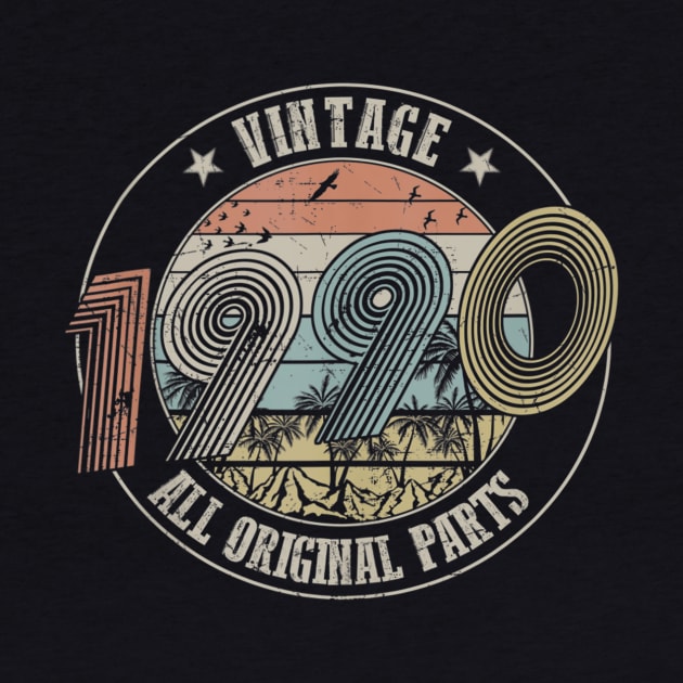 Vintage 1990 Design 30 Years Old 30th birthday by semprebummer7